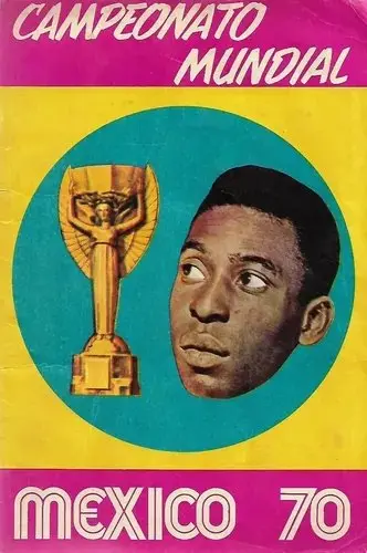 Capa do álbum da Copa do Mundo de 1970, com Pelé