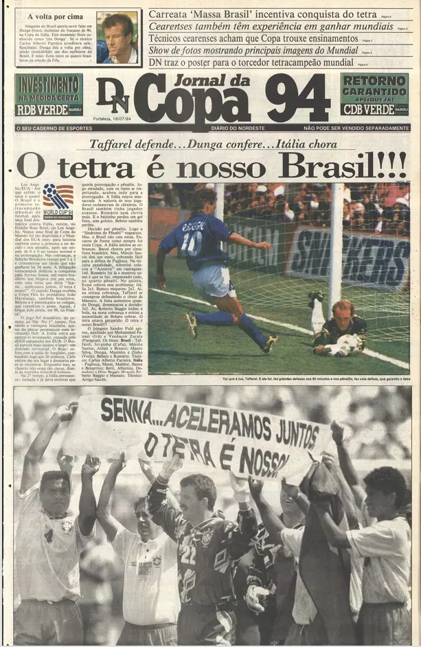 Capa histórica do Jornal da Copa 94, suplemento especial do Diário do Nordeste, publicada em 18 de julho de 1994, um dia após a conquista do tetracampeonato mundial pelo Brasil. A manchete principal destaca 