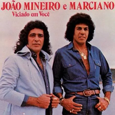 João Mineiro e Marciano formaram dupla nos anos 1970.