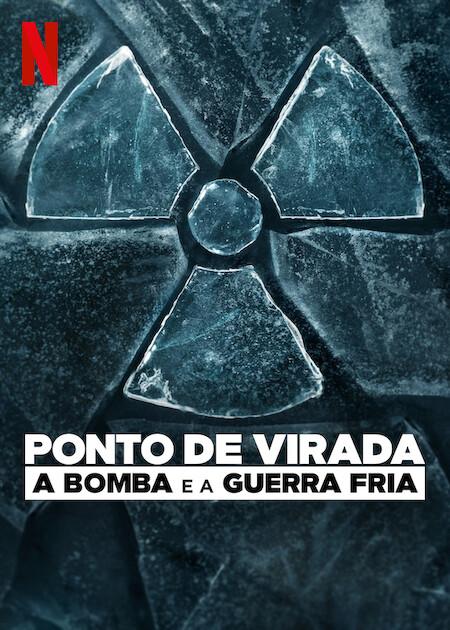 Banner da série Ponto de Virada: A Bomba e a Guerra Fria: Temporada 1