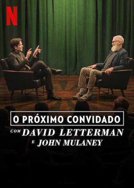 Banner do filme O Próximo Convidado com David Letterman e John Mulaney