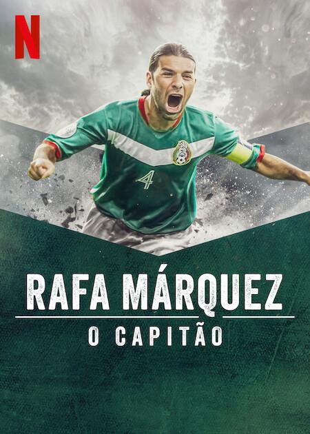 Banner do filme Rafa Márquez: O Capitão