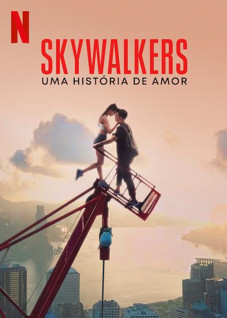 Banner do filme Skywalkers: Uma História de Amor