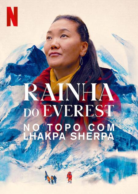 Banner do filme Rainha do Everest: No Topo com Lhakpa Sherpa