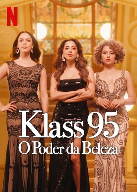 Banner da série KLASS 95: O Poder da Beleza: Temporada 1