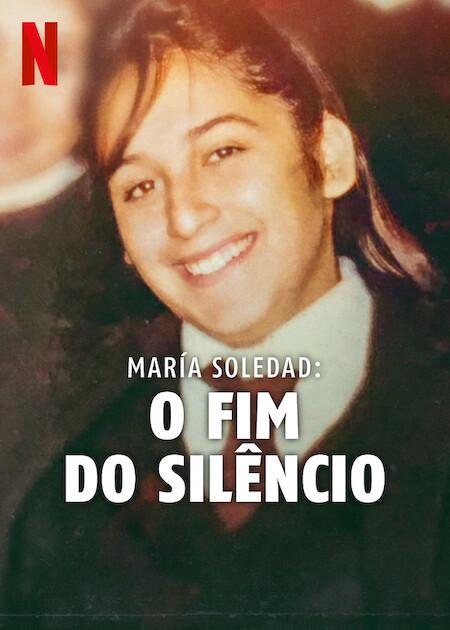 Banner do filme María Soledad: O Fim do Silêncio