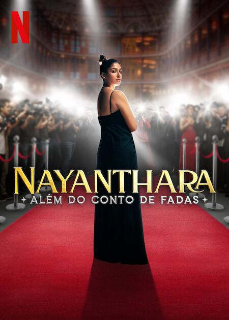 Banner do filme Nayanthara: Além do Conto de Fadas