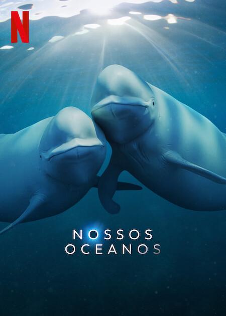 Banner da série Nossos Oceanos: Temporada 1