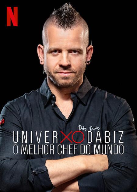 Banner da série UniverXO Dabiz: O Melhor Chef do Mundo: Temporada 1